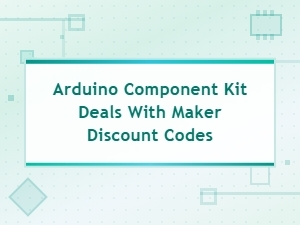 Arduino Component Kit Deals with Maker Discount Codes